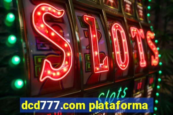 dcd777.com plataforma